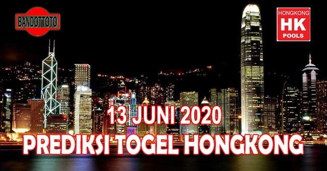 Prediksi Togel Hongkong Hari Ini 13 Juni 2020