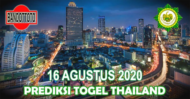 Prediksi Togel Thailand Hari Ini 16 Agustus 2020