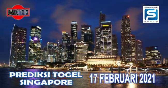 Prediksi Togel Singapore Hari Ini 17 Februari 2021