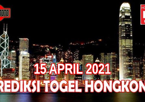 Prediksi Togel Hongkong Hari Ini 15 April 2021