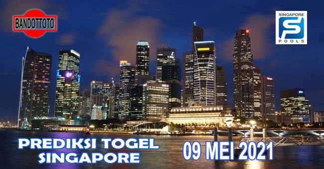 Prediksi Togel Singapore Hari Ini 09 Mei 2021
