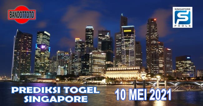 Prediksi Togel Singapore Hari Ini 10 Mei 2021