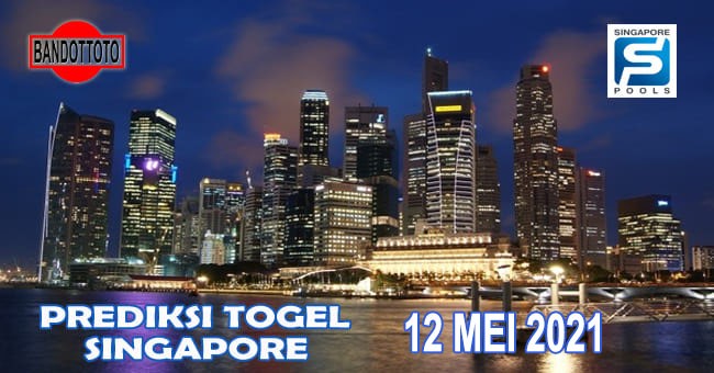 Prediksi Togel Singapore Hari Ini 12 Mei 2021