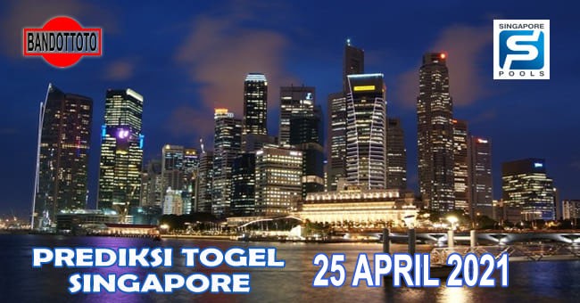 Prediksi Togel Singapore Hari Ini 25 April 2021